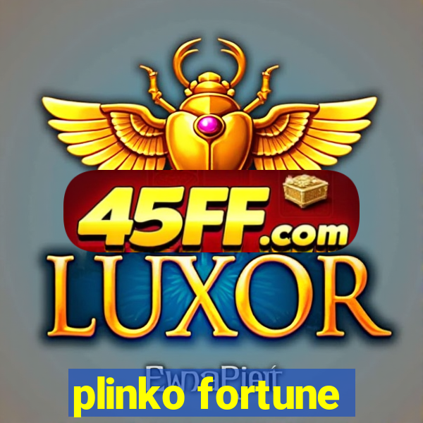 plinko fortune